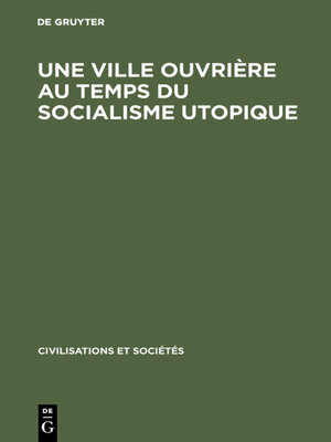 cover image of Une ville ouvrière au temps du socialisme utopique